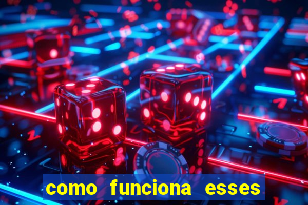 como funciona esses jogos que ganha dinheiro