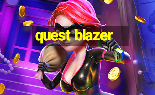 quest blazer