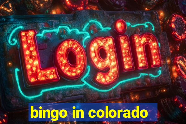 bingo in colorado