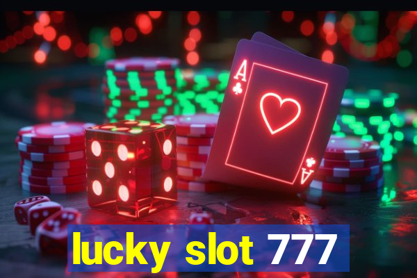 lucky slot 777