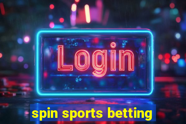 spin sports betting