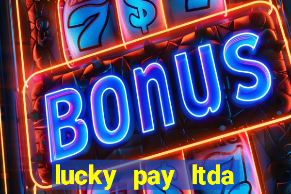 lucky pay ltda plataforma de jogos