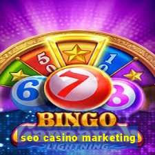 seo casino marketing