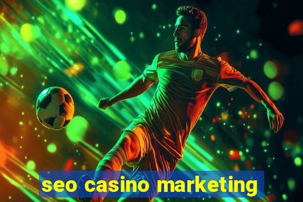 seo casino marketing