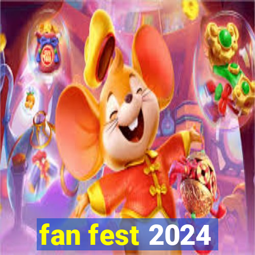 fan fest 2024