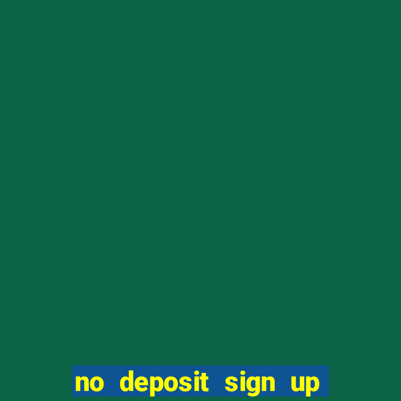 no deposit sign up bonus bingo