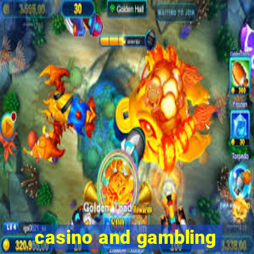 casino and gambling