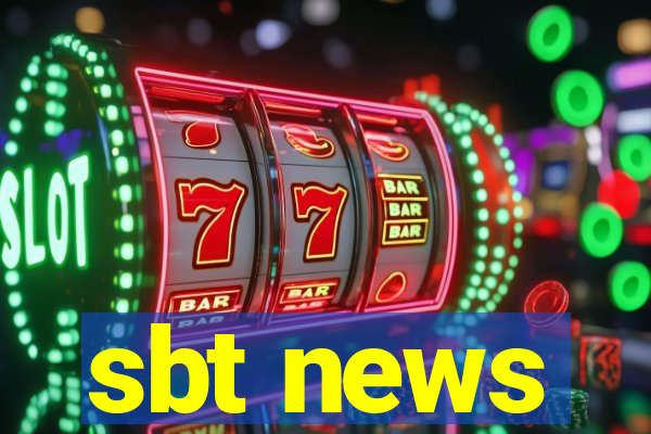 sbt news