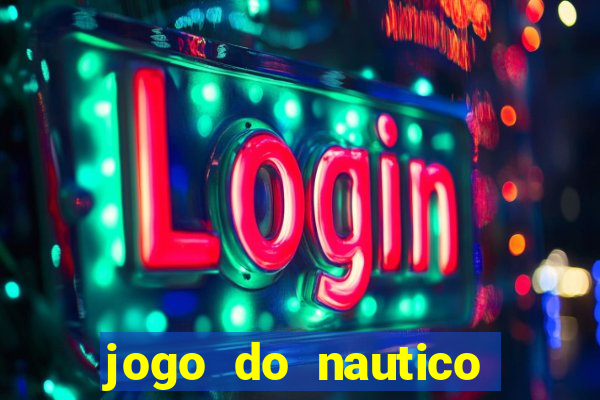 jogo do nautico hoje ao vivo