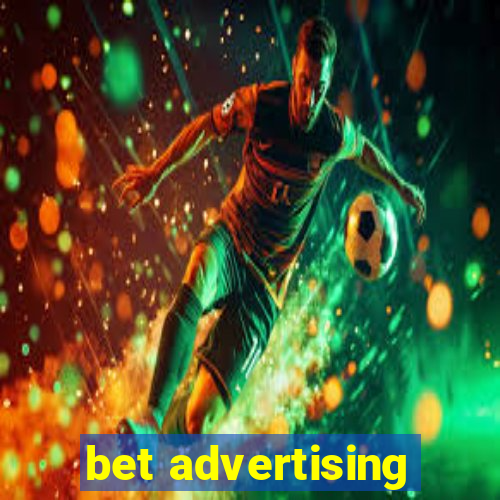 bet advertising