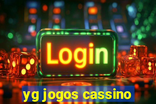 yg jogos cassino