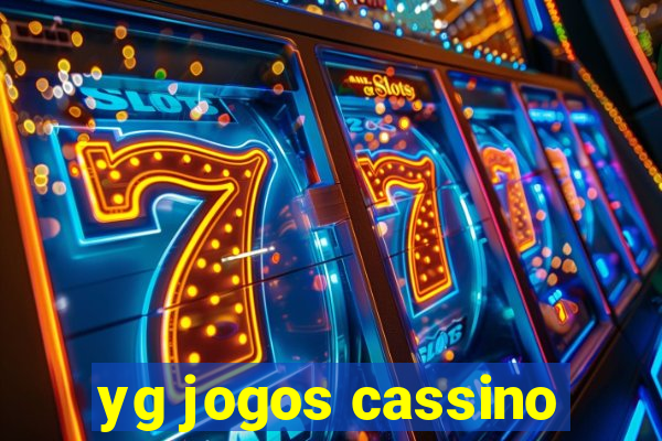 yg jogos cassino