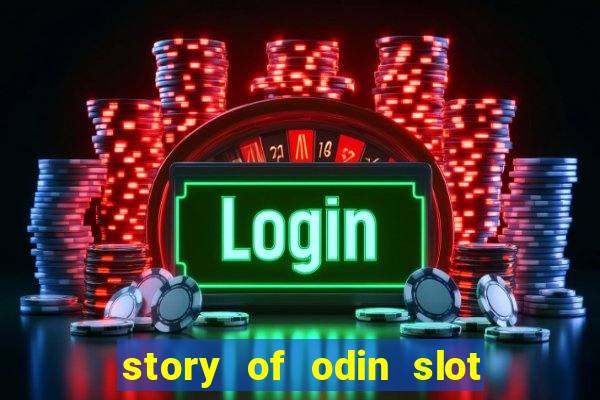 story of odin slot free play