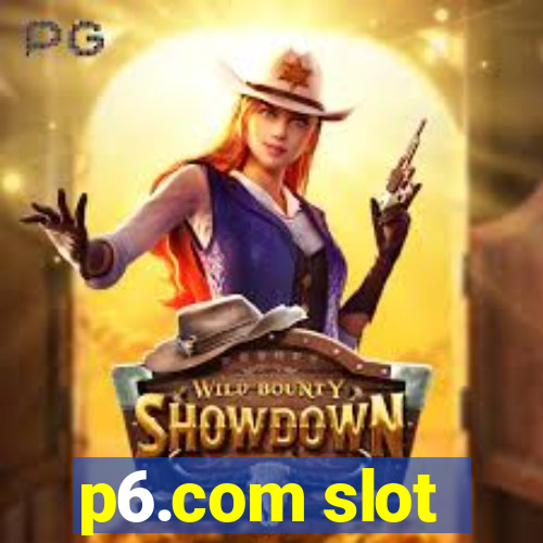 p6.com slot