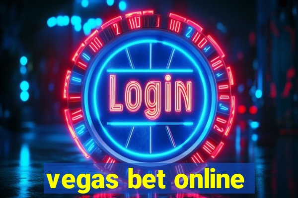 vegas bet online