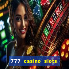 777 casino slots and roulette