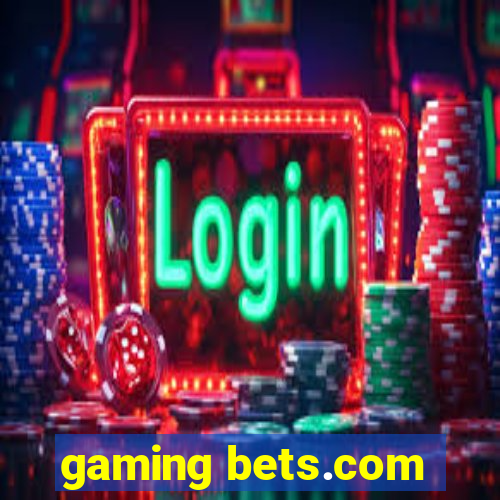 gaming bets.com