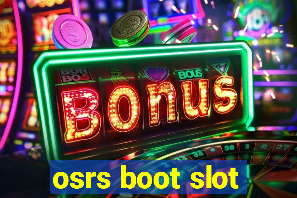 osrs boot slot