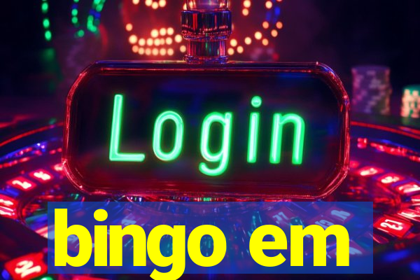 bingo em