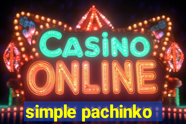 simple pachinko