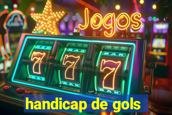 handicap de gols