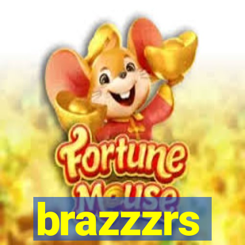 brazzzrs