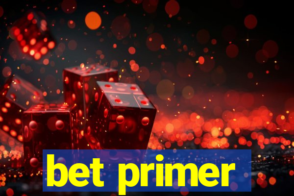 bet primer