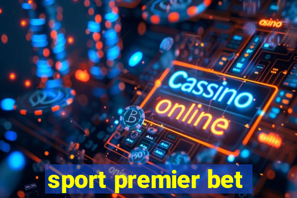 sport premier bet