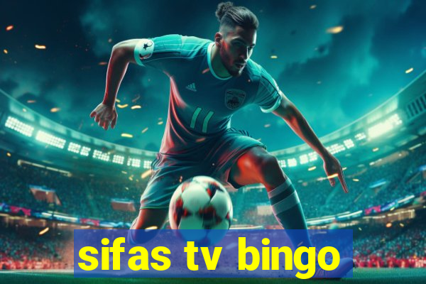 sifas tv bingo