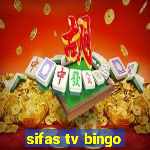 sifas tv bingo