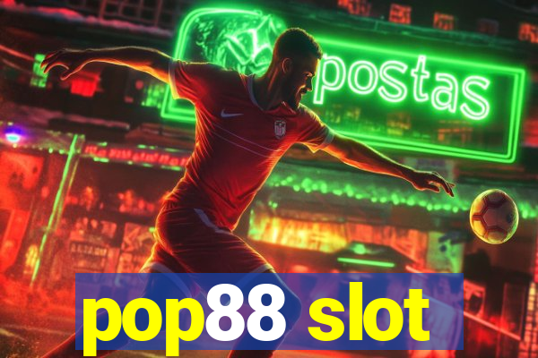 pop88 slot