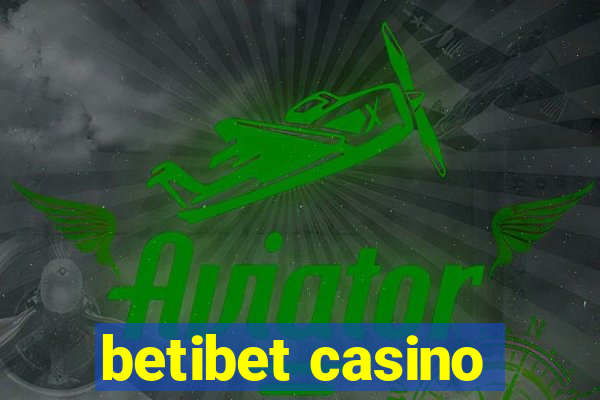 betibet casino