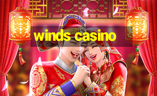 winds casino