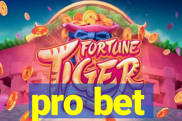 pro bet