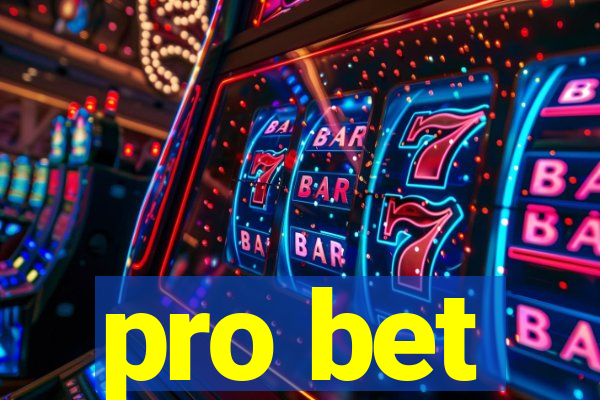 pro bet