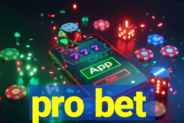 pro bet