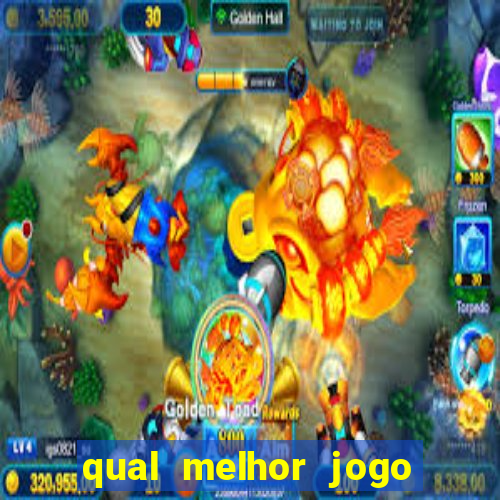 qual melhor jogo de aposta