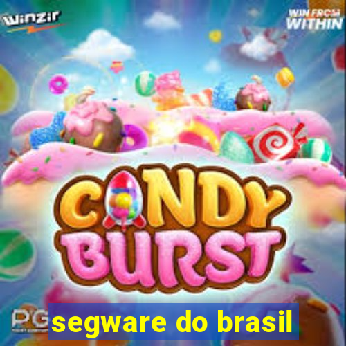 segware do brasil