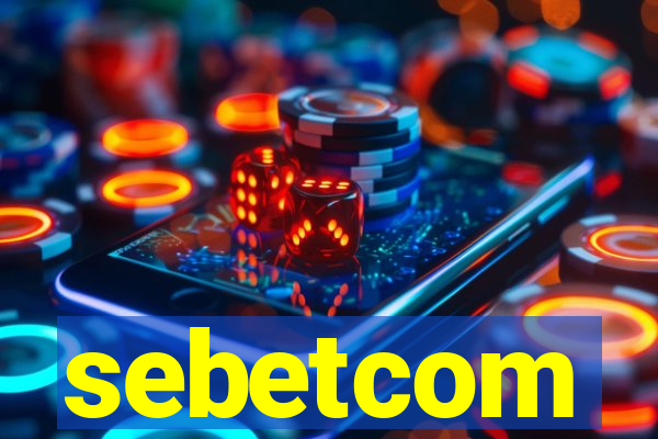 sebetcom