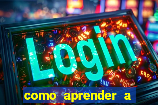 como aprender a jogar cassino online