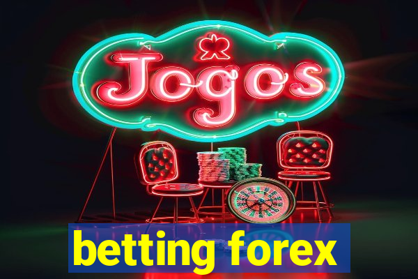 betting forex