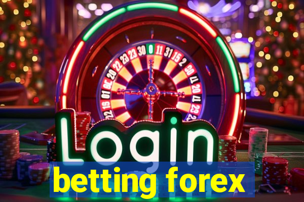 betting forex