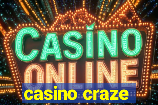 casino craze