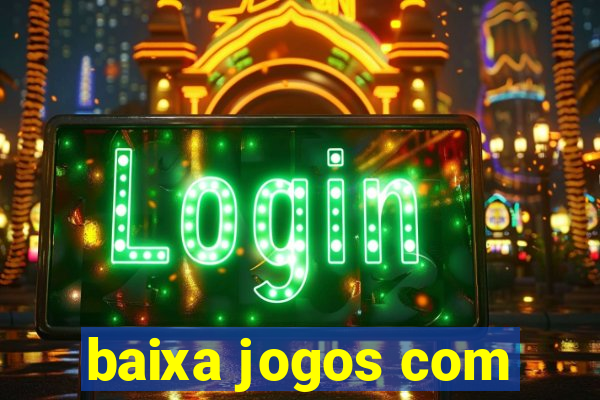 baixa jogos com