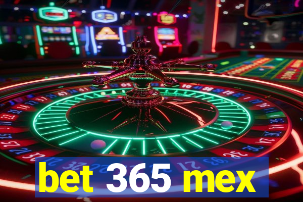 bet 365 mex