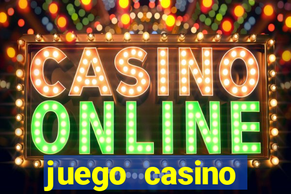 juego casino tragamonedas gratis