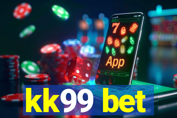 kk99 bet