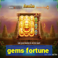 gems fortune