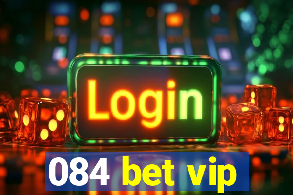 084 bet vip