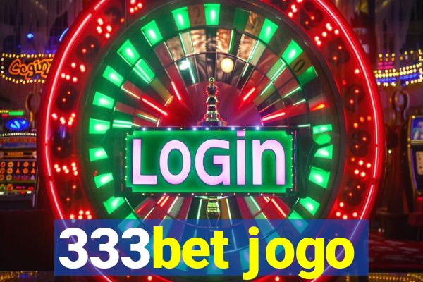 333bet jogo